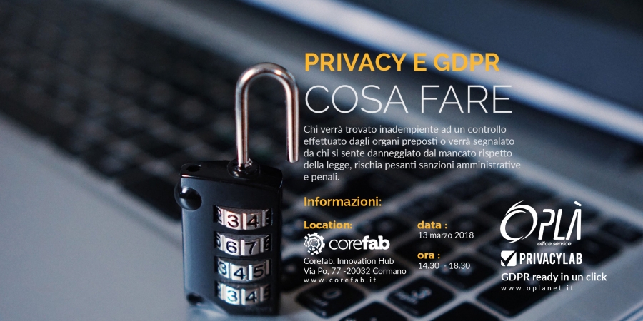 13 MARZO 2018 - CORSO SULLA PRIVACY E GDPR: COSA FARE!
